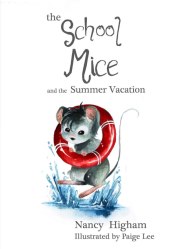 The School Mice and the Summer Vacation