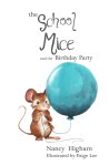 The School Mice and the Birthday Party book cover